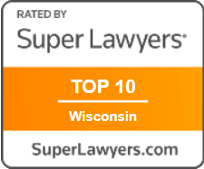 Rated by Super Lawyers | Top 10 | Wisconsin | SuperLawyers.com